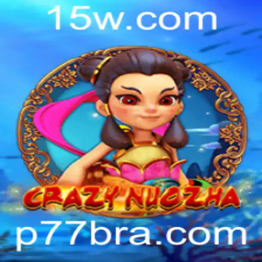 Explorando o Mundo de CrazyNuoZha: Aventura e Estratégia no Jogo P77