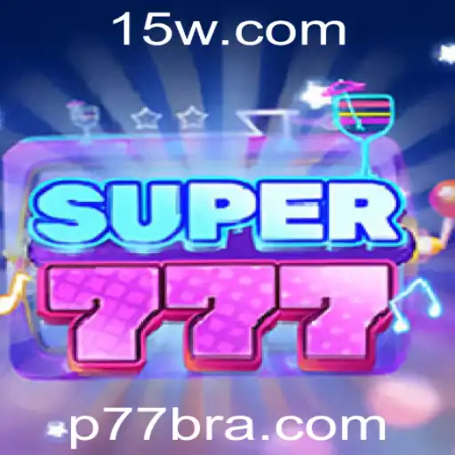 Descubra o Mundo do Super777: O Jogo que Conquista
